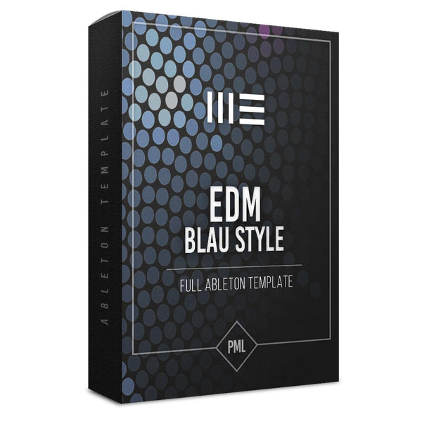 BLAU EDM Style - Ableton Template