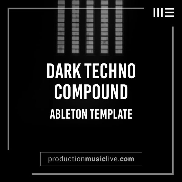 Techno - Compound - Ableton Template