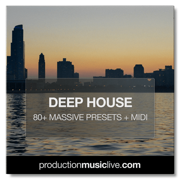 MASSIVE Presets: Deep House