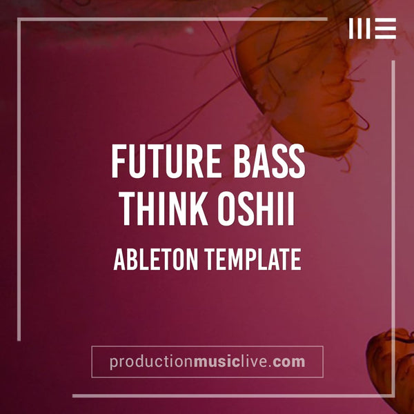 Do Think Oshii - Ableton Template