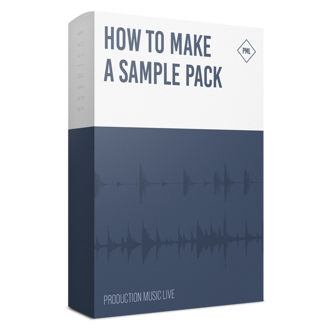 Course: How To Make A Sample Pack