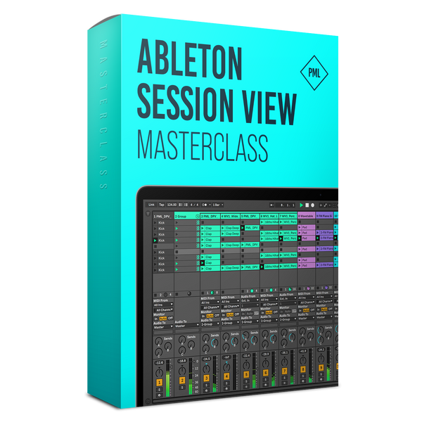 Ableton Live Session View Masterclass - PML