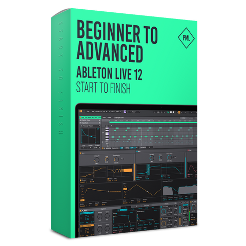 Course: Beginner to Advanced in Ableton Live 12 - Start to Finish