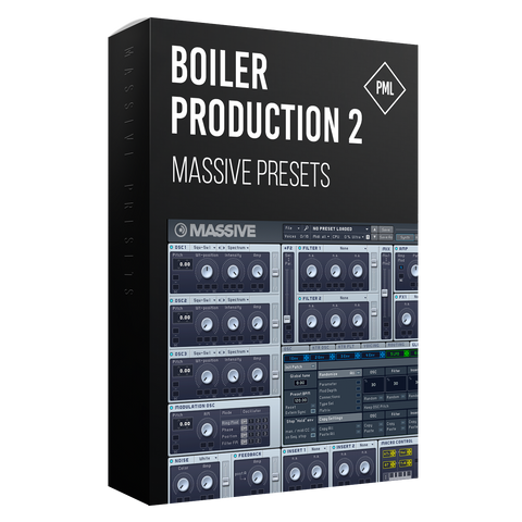 MASSIVE Presets: Boiler Production 2