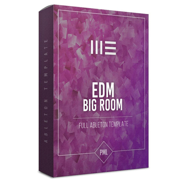 Big Room EDM - Ableton Template