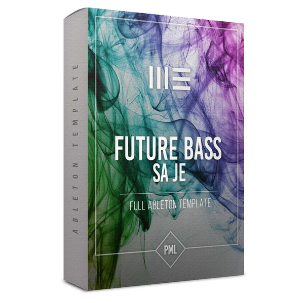 Sa Je Future Bass - Ableton Template