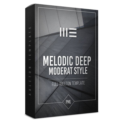 Melodic Deep - Moderat Styles - Ableton Template