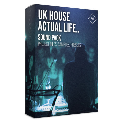 UK House Sound Pack: Actual Life