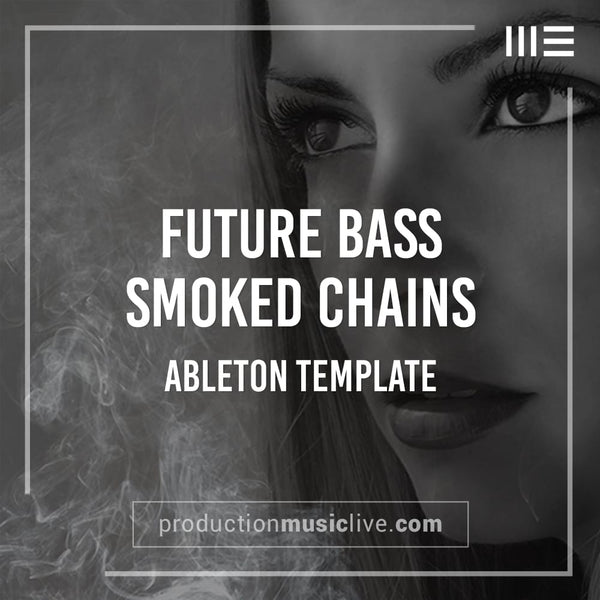 Smoked Chains Down - Ableton Template