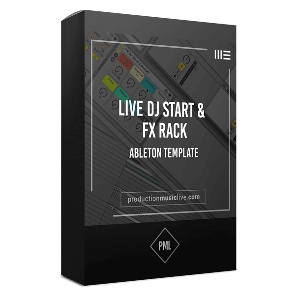 Live DJ Start FX Rack - Ableton Project (Fade 2 Grey, Wash-Out)
