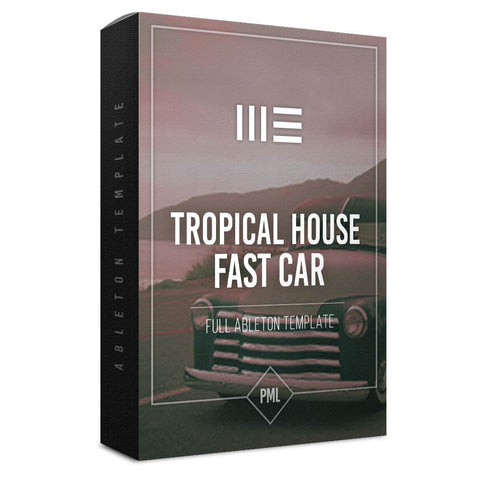 Fast Car Tropical - Ableton Template