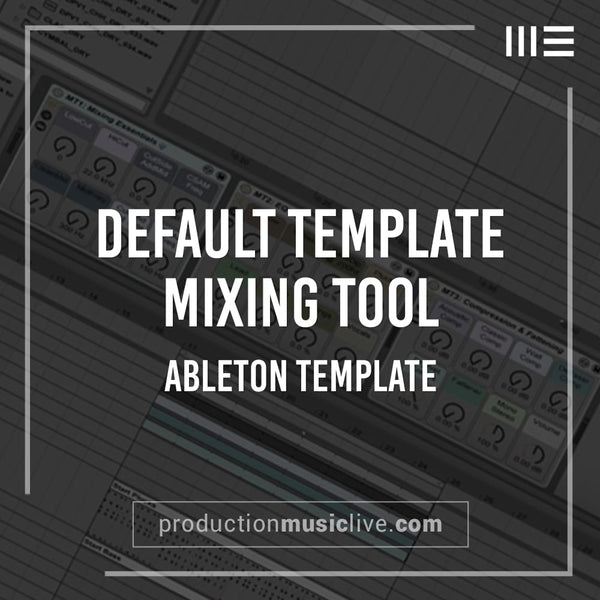 PML Default Template & Mixing Tools