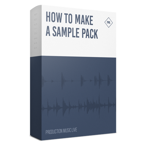 Course: How To Make A Sample Pack