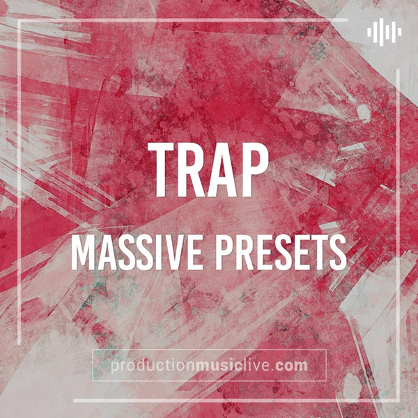 Massive Presets: Trap (+ Midis)